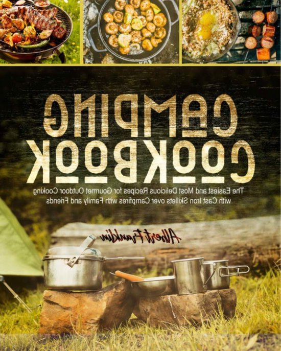 Camping Kookboek - Buiten Koken - Kamperen - Gourmet Outdoor Recepten - 177 pagina's - Niet gespecificeerd