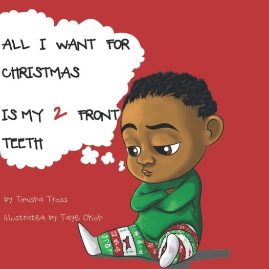 I WANT FOR CHRISTMAS IS MY 2 FRONT TEETH