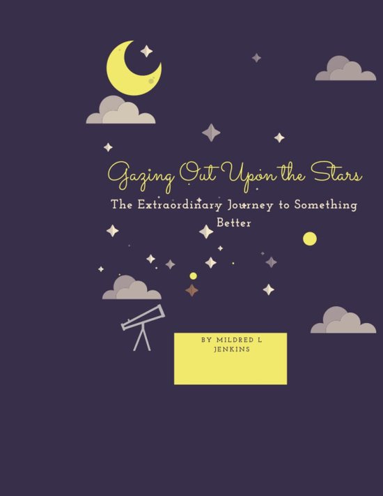 Out Upon Starz: Extraordinary Journey to Something Better