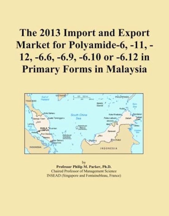 Polyamide-6, -11, -12, -6.6, -6.9, -6.10 or -6.12 in Primary Forms in Malaysia