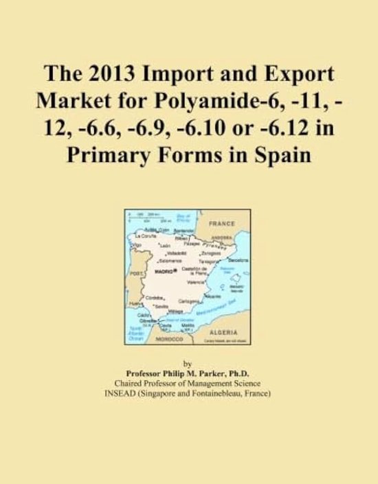 Polyamide-6, -11, -12, -6.6, -6.9, -6.10 or -6.12 in Primary Forms in Spain
